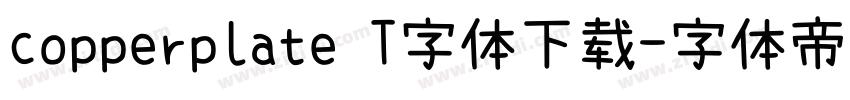 copperplate T字体下载字体转换
